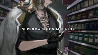 【SUPERMARKET SIMULATOR】MAFIA BOSS WORKS A NORMAL JOB【NIJISANJI EN | Luca Kaneshiro】