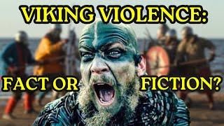 Debunking Viking Violence: Were Vikings Really as Brutal as We Think? #vikingage