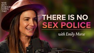 32. Having Smarter Sex with Emily Morse