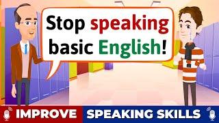 Advanced English Phrases for Everyday Speaking! - Improve English Speaking Skills