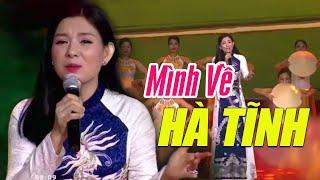 Mình Về Hà Tĩnh - Bùi Lê Mận | Bài hát trữ tình XÚC ĐỘNG hàng triệu con tim, Nhạc: Phan Huy Hà