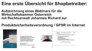 Aufzeichnung Webinar zum GPSR mit Rechtsanwalt Richard für die Wirtschaftskammer Österreich