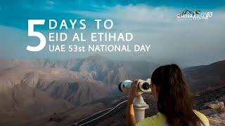 Eid Al Etihad - UAE 53st National Day - 5 more days