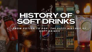 A Global Sip: How Soft Drinks Conquered the World, One Bubble at a Time