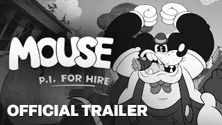 MOUSE: P.I. FOR HIRE Official Trailer