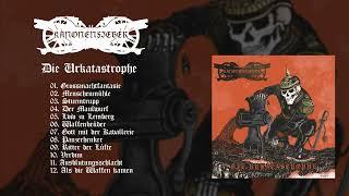 KANONENFIEBER - Die Urkatastrophe (FULL ALBUM STREAM)