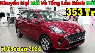 Giá Xe Khuyến Mại Hyundai i10 Sedan Tháng 3 Năm 2024 Mới| Giá Lăn bánh Hyundai i10 Mới | Topcarvn