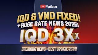 HUGE: Iraqi Dinar $3.23 & VND 2X Increase Confirmed! Best News Ever!  IQD News today 2025 / RV News