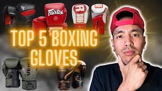 TOP 5 BEST BOXING GLOVES  (2023)