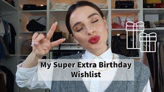 My Super Extra Birthday Wishlist