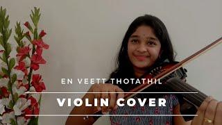 En Veett Thottathil | A R Rahman | Violin Cover By Sandra Shibu|Gentleman