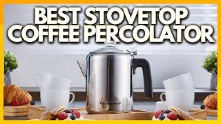 5 Best Stovetop Coffee Percolators In 2023