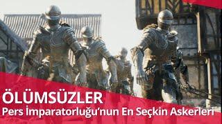 Pers İmparatorluğu'nun Ölümsüz Askerleri Gerçek mi?