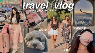 TRAVEL VLOG : USA * prep and pack* meeting my sister in law + more