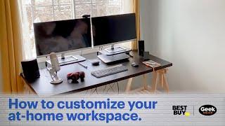 How to customize your at-home workspace - Tech Tips from Best Buy