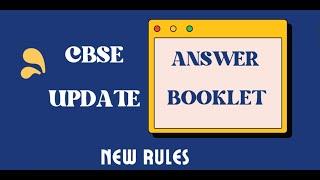 CBSE VERY IMPORTANT NEW RULES/GUIDELINES ON ANSWER SHEETS