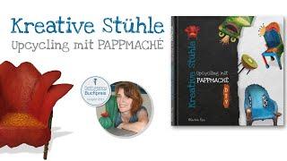 "Kreative Stühle - Upcycling mit Pappmaché" - Buchvorstellung