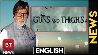 Ram Gopal Varma's 'Guns & Thighs' trailer shocks Amitabh Bachchan