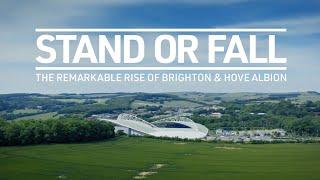 Stand Or Fall Trailer | Brighton & Hove Albion Documentary