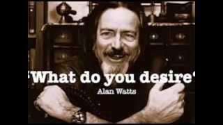 Change your life by Alan Watts