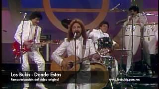 Los Bukis HD | Donde Estas | Los Bukis Oficial