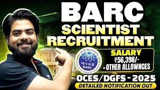 BARC Scientist Recruitment 2025 | OCES DGFS | Exam Date | Syllabus | Exam pattern | Complete Details