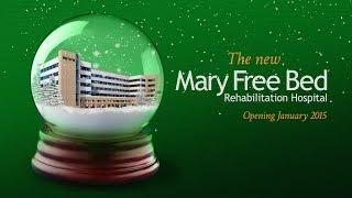 Mary Free Bed "Rehabilitation Wonderland" Commercial