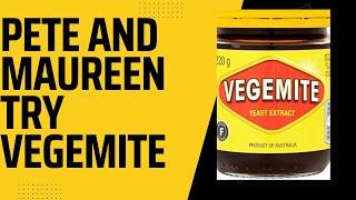 Episode 73: Pete and Mo Try Vegemite