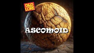 Ascomoid - Dungeons and Dragons monster Lore