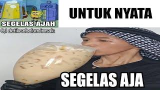 Segelas Aja...(0,1 Detik Sebelum Imsak)