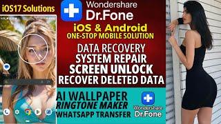 Dr.Fone – System Repair Data Recovery & Backup – iOS & Android | iOS 17 Solutions | Screen Unlock