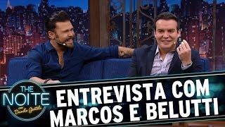 Entrevista com Marcos e Belutti | The Noite (14/06/17)