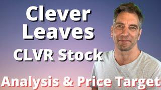 Clever Leaves CLVR Stock analysis and price target for CLVR stock