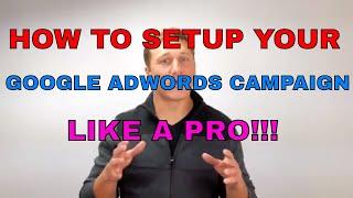 Google Adwords Campaign: Tips for Making Your Ads Successful (2020)