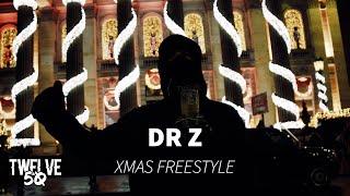 DR Z - XMAS FREESTYLE