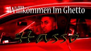 Hasso - Willkommen im Ghetto (prod. by Albert Beats)