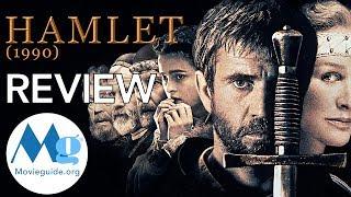 HAMLET (1990) Classic Movie Review by Movieguide