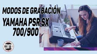 Modos de grabación en teclados Yamaha PSR SX