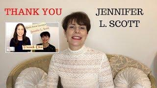 THANK YOU TO JENNIFER L. SCOTT!