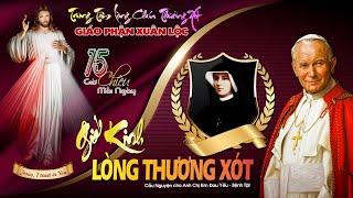  Giờ Kinh Kính Lòng Chúa Thương Xót. Tại Trung Tâm Hành Hương LCTX-GP Xuân Lộc. 30/07/2024