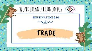 Trade | Economics for Grades K-12