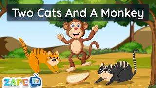 Two Cats And A Monkey | Moral Stories | Zape TV | Kids Stories