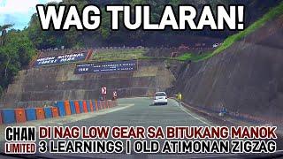 Hindi ako nag S Mode sa Old Atimonan Zigzag o Bitukang Manok | 3 Things I’ve Learned