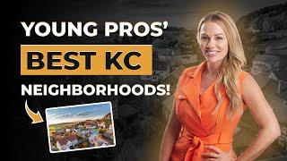 Discover the Best Neighborhoods for Young Professionals in Kansas City! | Davida Volonnino!