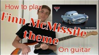 How to play the Finn McMissile theme from Cars 2 on guitar