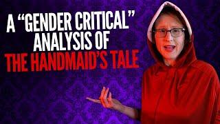 Why TERFs Misunderstand "The Handmaid's Tale"