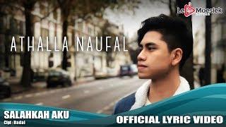 Athalla Naufal - Salahkah Aku (Official Lyric Video)