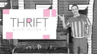 Thrift with Miles K | Featuring Matt LeGrande