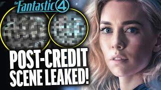 FANTASTIC FOUR POST-CREDIT SCENE LEAK IS REAL! FULL BREAKDOWN!!