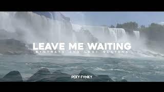 Slow Remix !!! Leave Me Waiting - Synymata & Lexi Scatena ( Peky Fvnky )